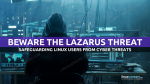 The Lazarus Group: Shifting Gears Towards Linux