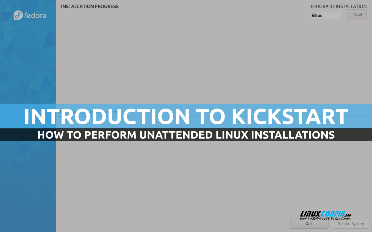 How to perform unattended Linux installations with Kickstart